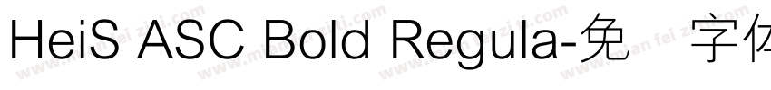 HeiS ASC Bold Regula字体转换